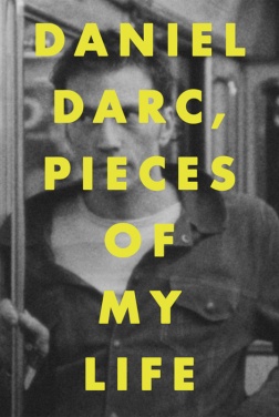 Daniel Darc, Pieces of My Life (2019)