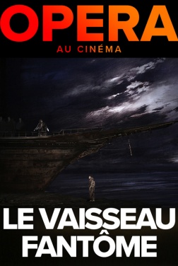 Le Vaisseau fantôme (Metropolitan Opera) (2020)