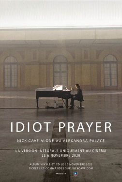 Idiot Prayer - Nick Cave Alone at Alexandra Palace (2020)