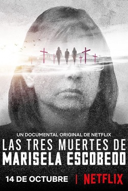 Marisela Escobedo : Une tragédie en trois actes (2020)