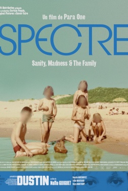 Spectre: Sanity, Madness & the Family (2021)