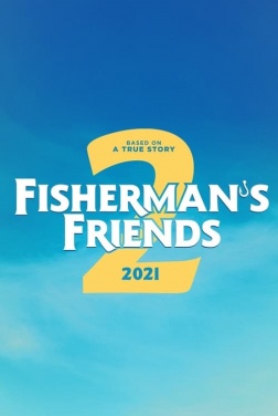 Fisherman's Friends 2 (2022)