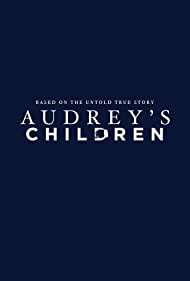 Audrey’s Children (2023)